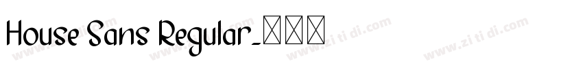 House Sans Regular字体转换